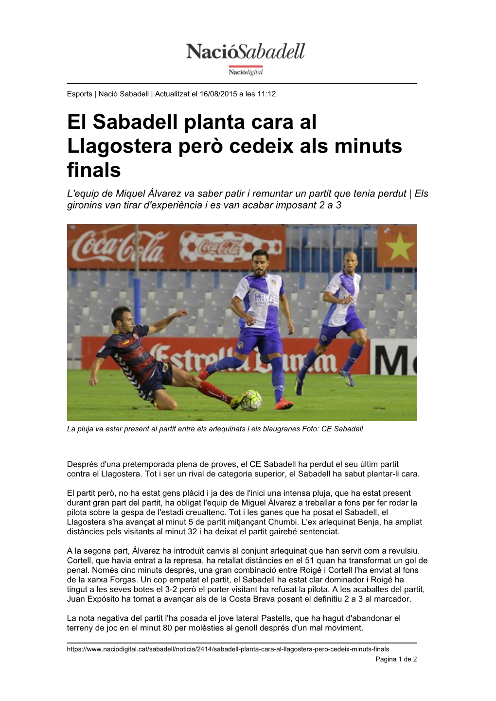 El Sabadell Planta Cara Al Llagostera Però Cedeix Als Minuts Finals