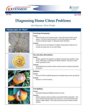 Diagnosing Home Citrus Problems John Begeman, Glenn Wright