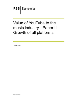 Value of Youtube to the Music Industry – Paper II – Growth of All