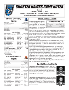 SHORTER HAWKS GAME NOTES Game 6 Saturday, October 12, 2013 SHORTER (0-5) Vs