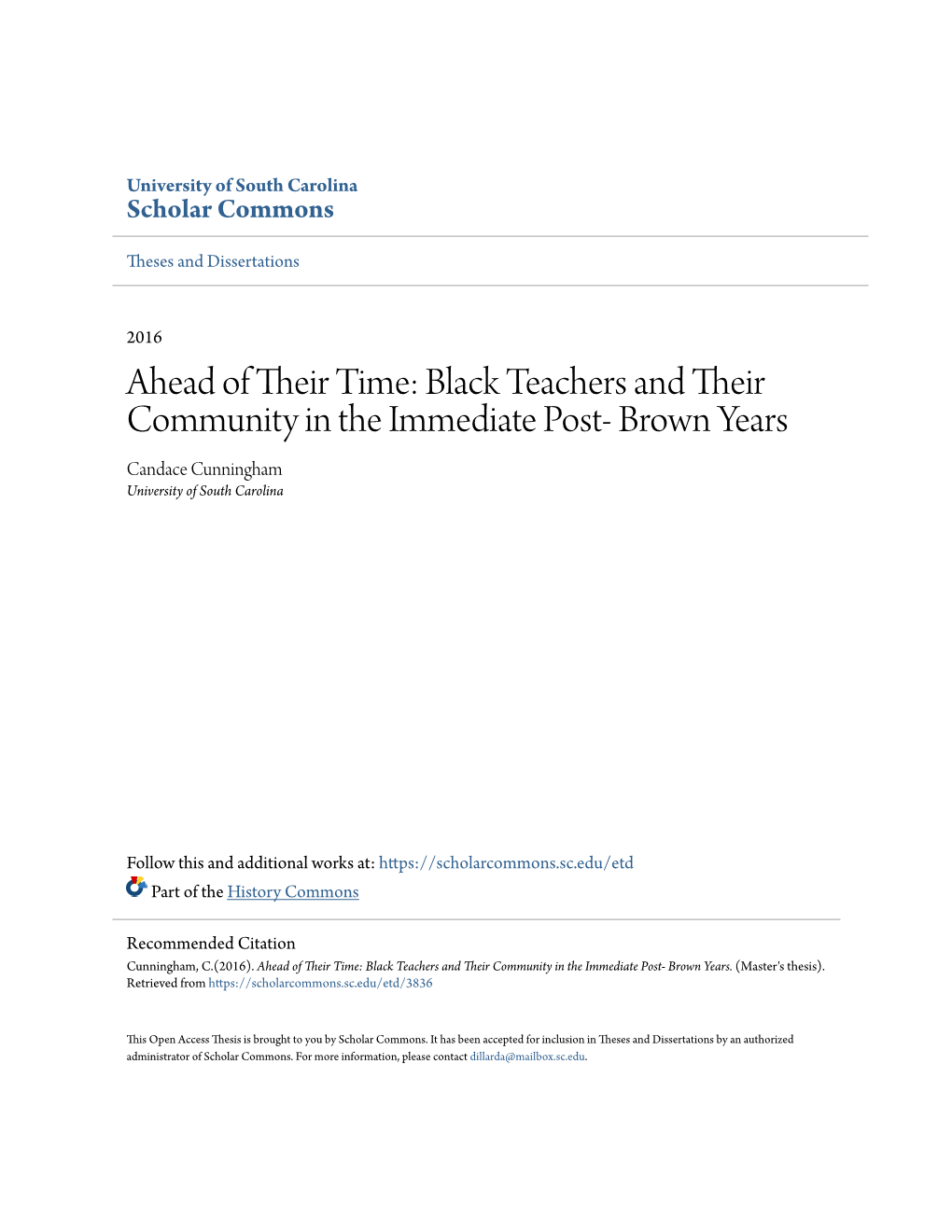 Black Teachers and Their Community in the Immediate Post- Brown Years Candace Cunningham University of South Carolina