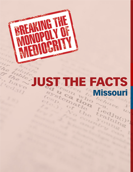 Missouri the Institute for a Competitive Workforce (ICW) Is a Nonprofit, Nonpartisan, 501(C)(3) Affiliate of the U.S