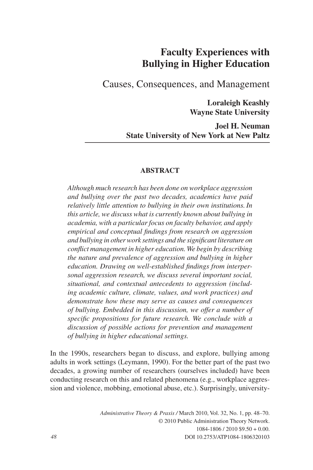 Faculty Experiences with Bullying in Higher Education Causes, Consequences, and Management