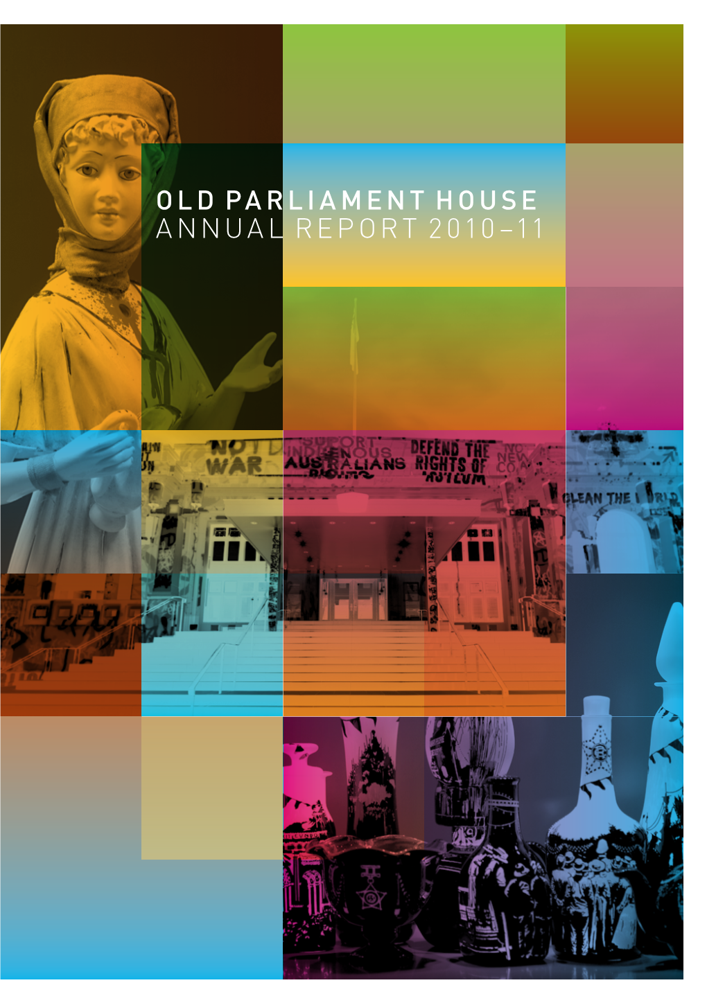 Old Parliament House Annual Report 2010-11