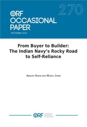 From Buyer to Builder: the Indian Navy's Rocky Road to Self-Reliance