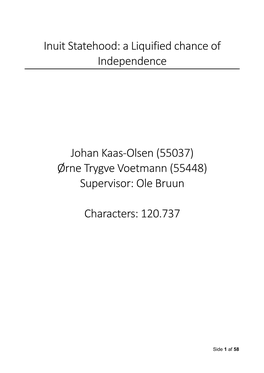 Inuit Statehood: a Liquified Chance of Independence Johan Kaas-Olsen