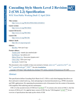Cascading Style Sheets Level 2 Revision 2 (CSS 2.2) Specification W3C First Public Working Draft 12 April 2016