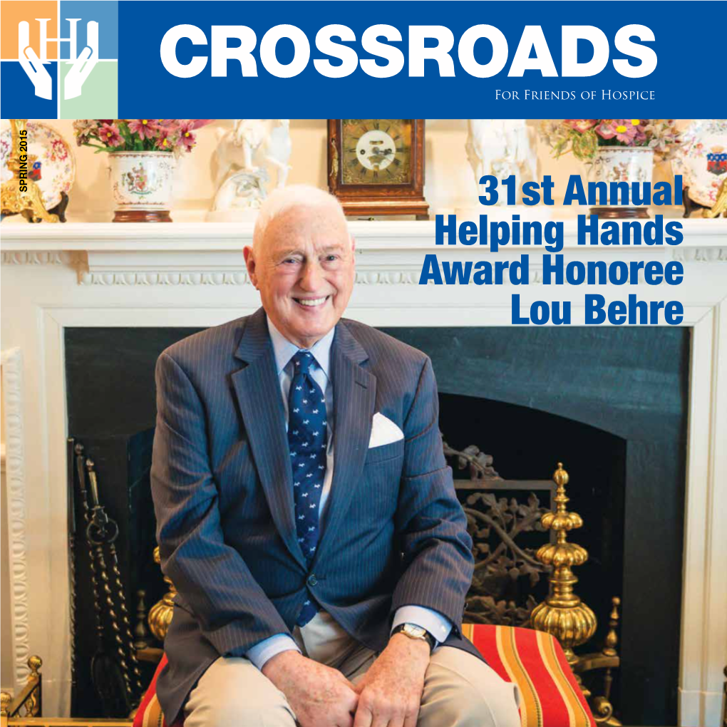 31St Annual Helping Hands Award Honoree Lou Behre