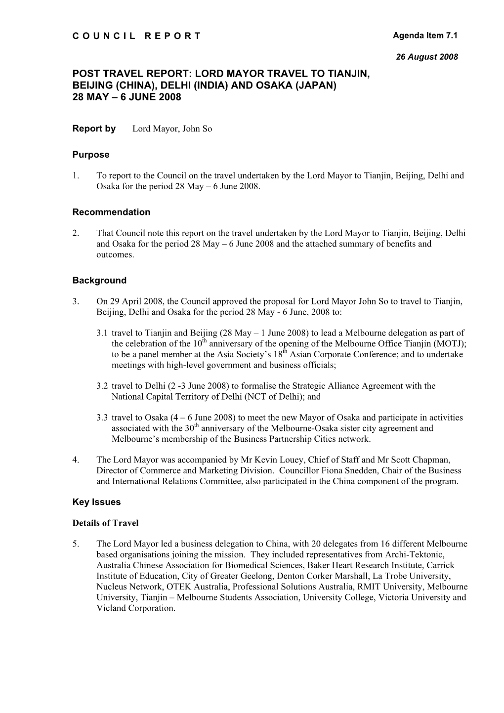 Post Travel Report: Lord Mayor Travel to Tianjin, Beijing (China), Delhi (India) and Osaka (Japan) 28 May – 6 June 2008