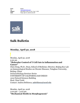 Salk Bulletin, April 30, 2018 - May 7, 2018 Date: Friday, April 27, 2018 8:51:00 AM