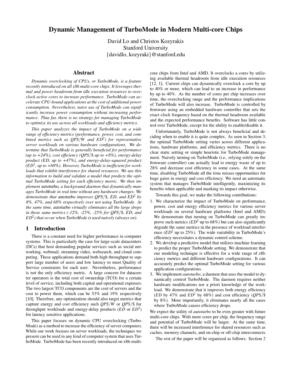 Dynamic Management of Turbomode in Modern Multi-Core Chips David Lo and Christos Kozyrakis Stanford University {Davidlo, Kozyraki}@Stanford.Edu