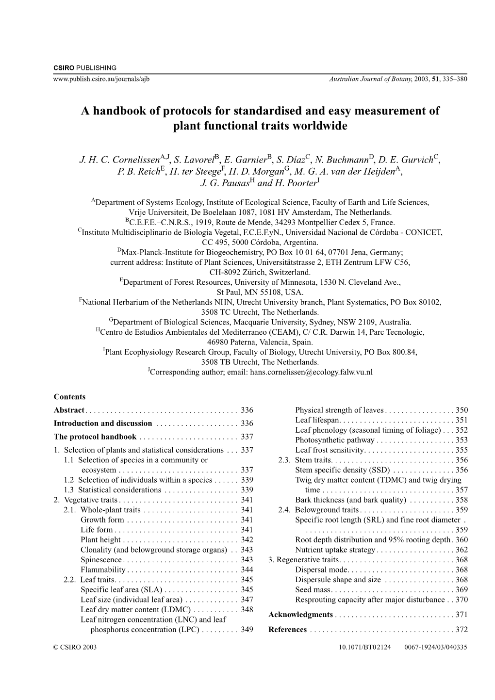 Cornelissen Et Al. 2003. a Handbook of Protocols for Standardised And