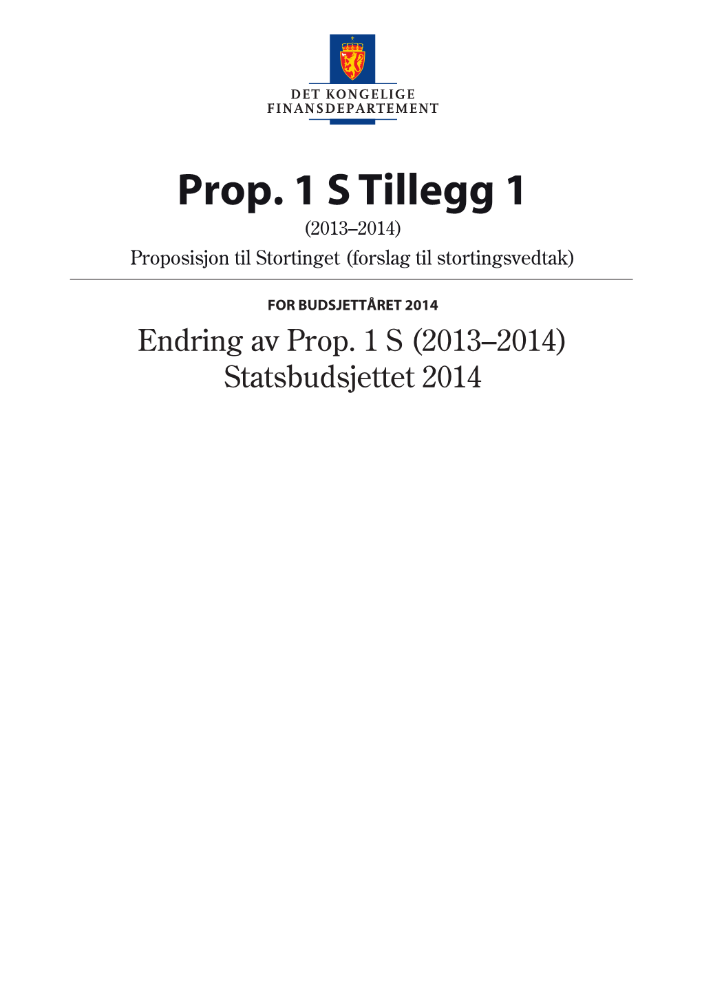 Prop. 1 S Tillegg 1 (2013–2014)