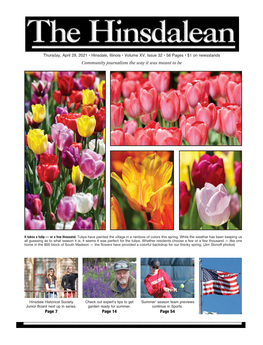 April 29, 2021 • Hinsdale, Illinois • Volume XV, Issue 32 • 56 Pages • $1 on Newsstands Community Journalism the Way It Was Meant to Be