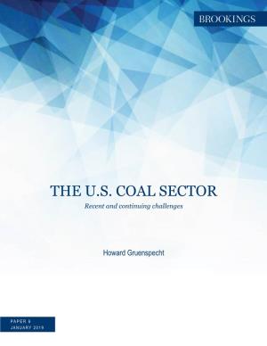 THE U.S. COAL SECTOR Recent and Continuing Challenges
