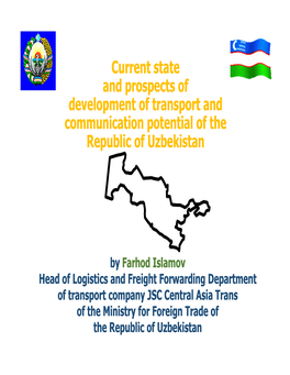 Current State and Prospects of Development of Transport and Communication Potential of the Republic of Uzbekistan