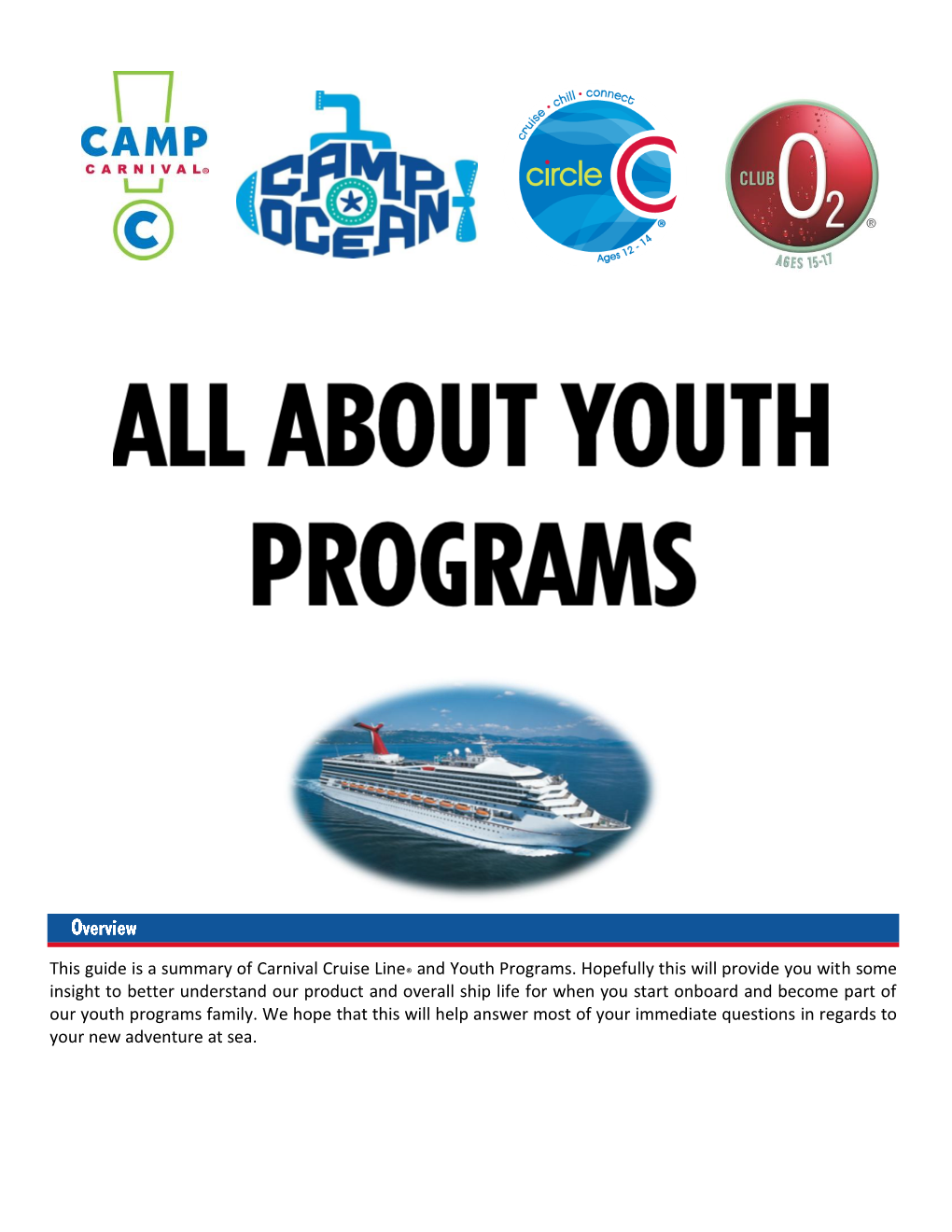 This Guide Is a Summary of Carnival Cruise Line® and Youth Programs