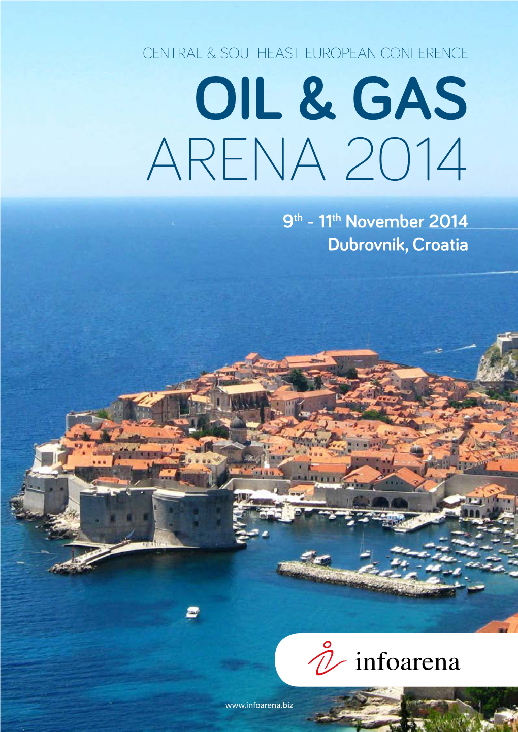 9Th - 11Th November 2014 Dubrovnik, Croatia