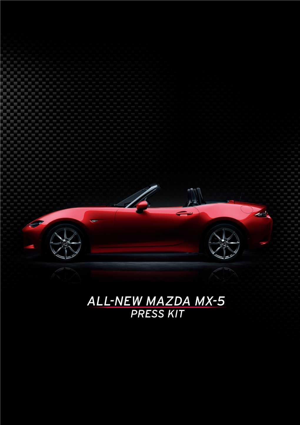 All-New Mazda Mx-5 Press Kit