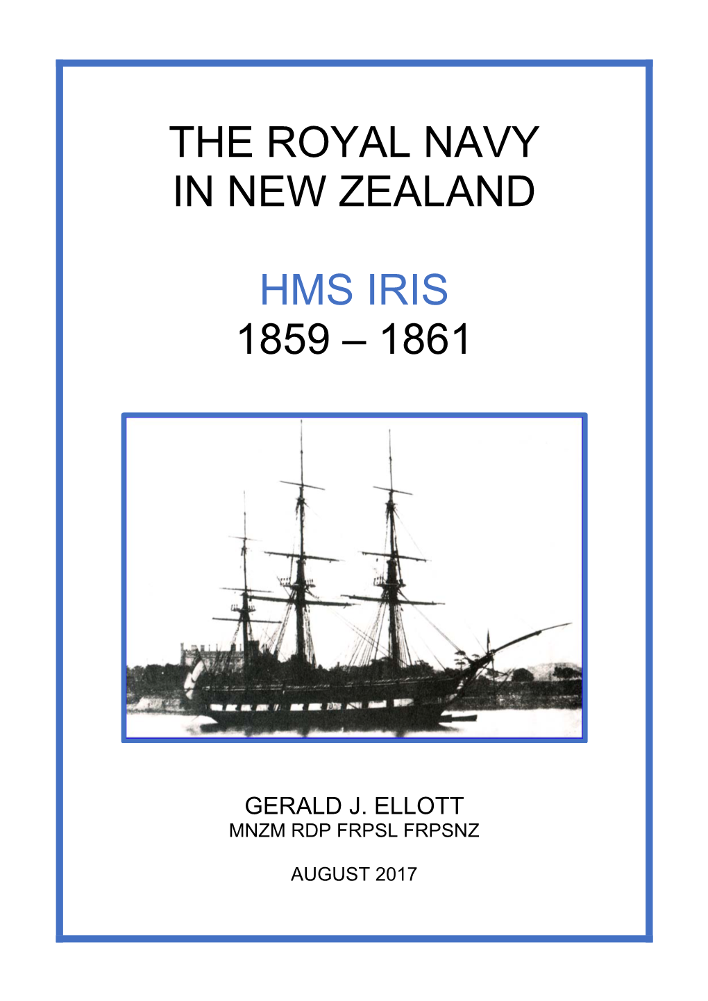 The Royal Navy in New Zealand Hms Iris 1859 – 1861