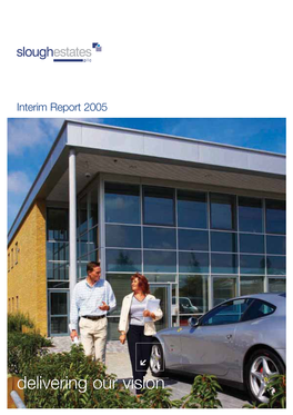 Interim Report 2005 > Delivering Our Vision Delivering Our Vision