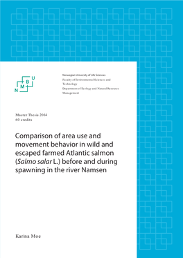 Comparison of Area Use and Movement Behavior in Wild and Escaped Farmed Atlantic Salmon (Salmo Salar L.) Before and During Spawning in the River Namsen