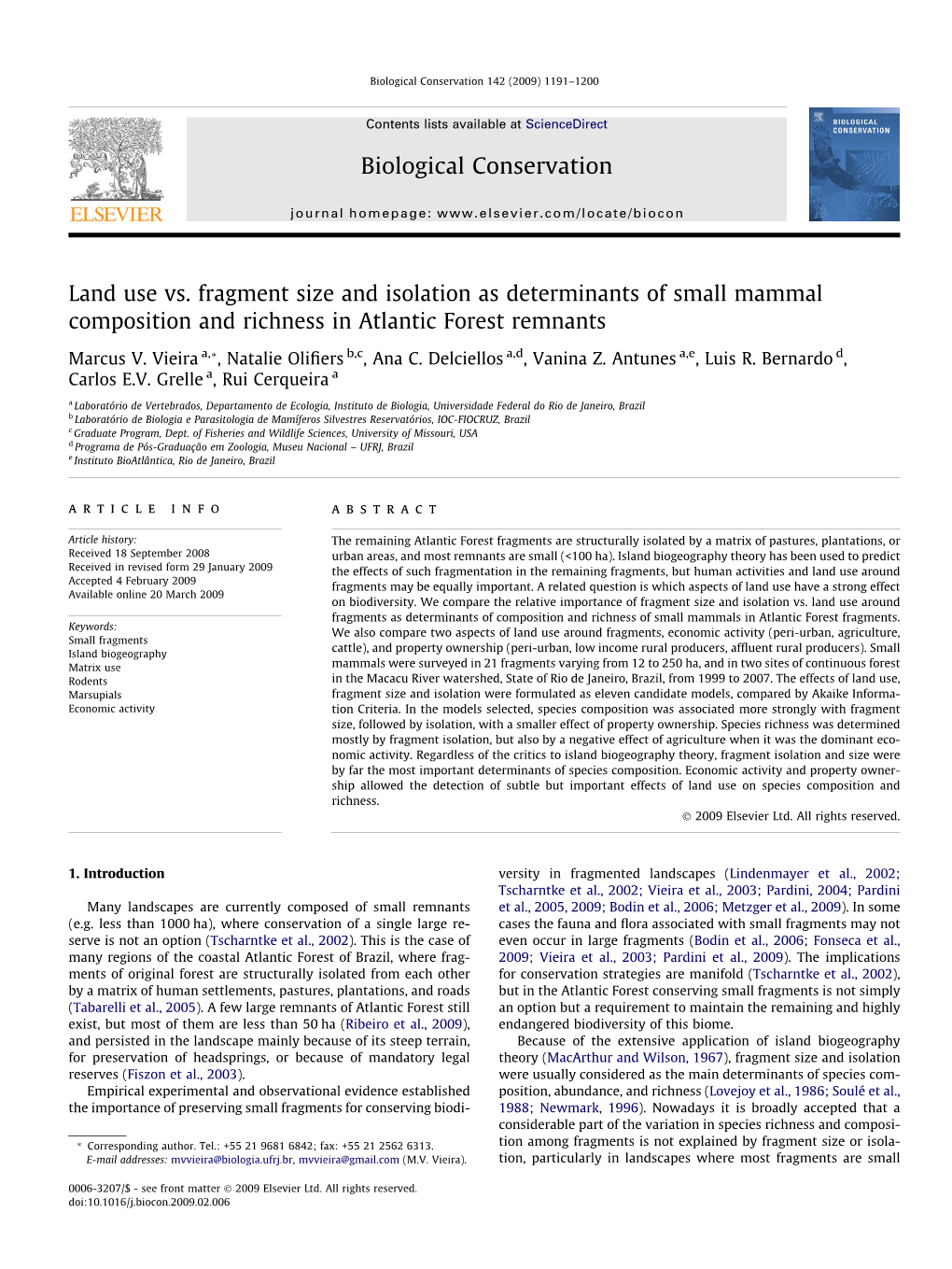 Land Use Vs. Fragment Size and Isolation As Determinants of Small Mammal Composition and Richness in Atlantic Forest Remnants