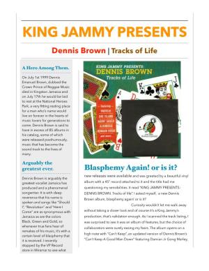 King Jammy Presents Dennis Brown. Tracks of Life