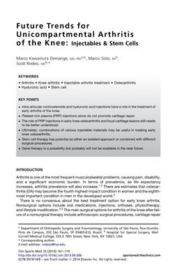 Future Trends for Unicompartmental Arthritis of the Knee: Injectables & Stem Cells