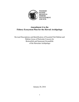Amendment 4 to the Fishery Ecosystem Plan for the Hawaii Archipelago