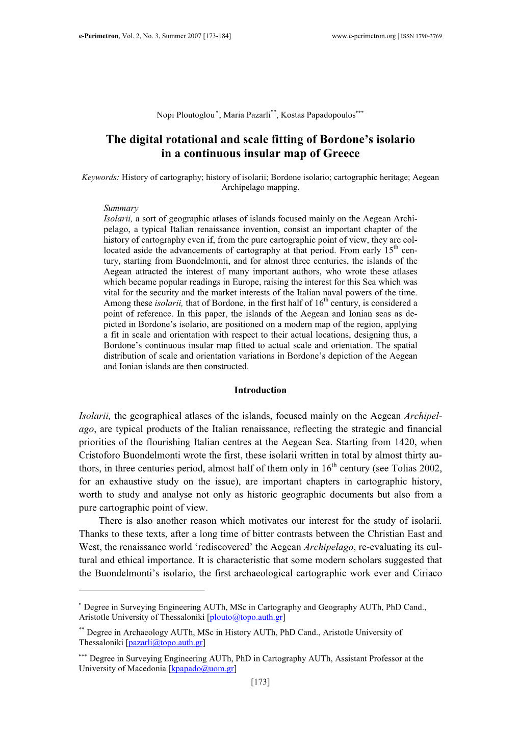 The Digital Rotational and Scale Fitting of Bordone's Isolario in A