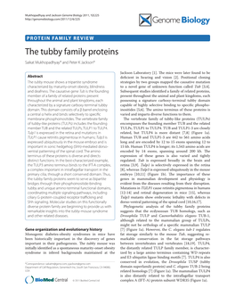 The Tubby Family Proteins Saikat Mukhopadhyay* and Peter K Jackson*
