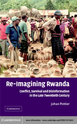 Re-Imagining Rwanda Conﬂict, Survival and Disinformation in the Late Twentieth Century