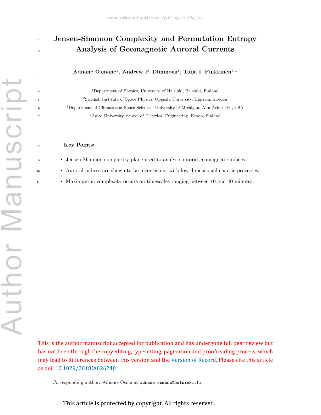 Jensen-Shannon Complexity and Permutation Entropy Analysis Of