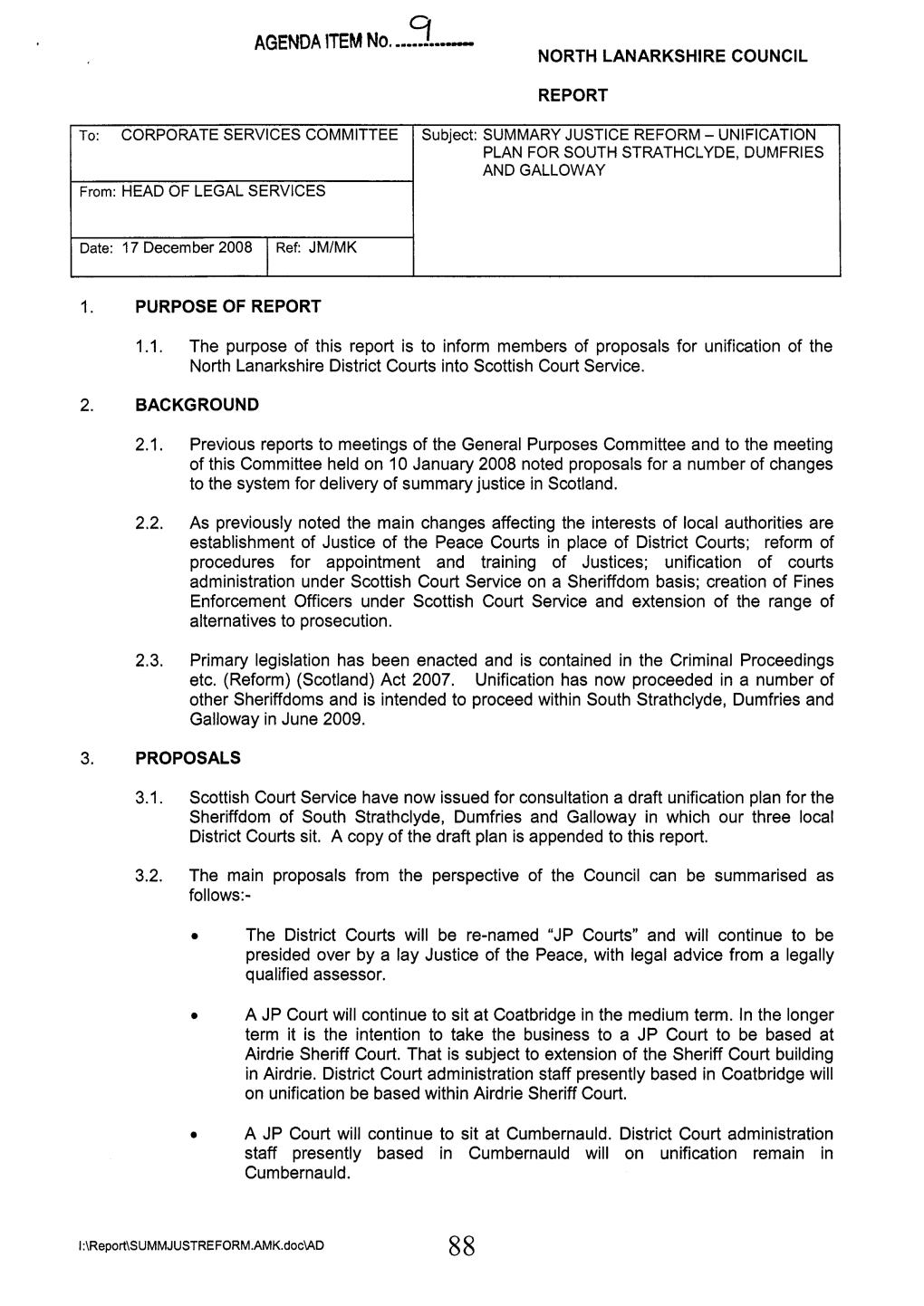 UNIFICATION PLAN for SOUTH STRATHCLYDE, DUMFRIES and GALLOWAY From: HEAD of LEGAL SERVICES