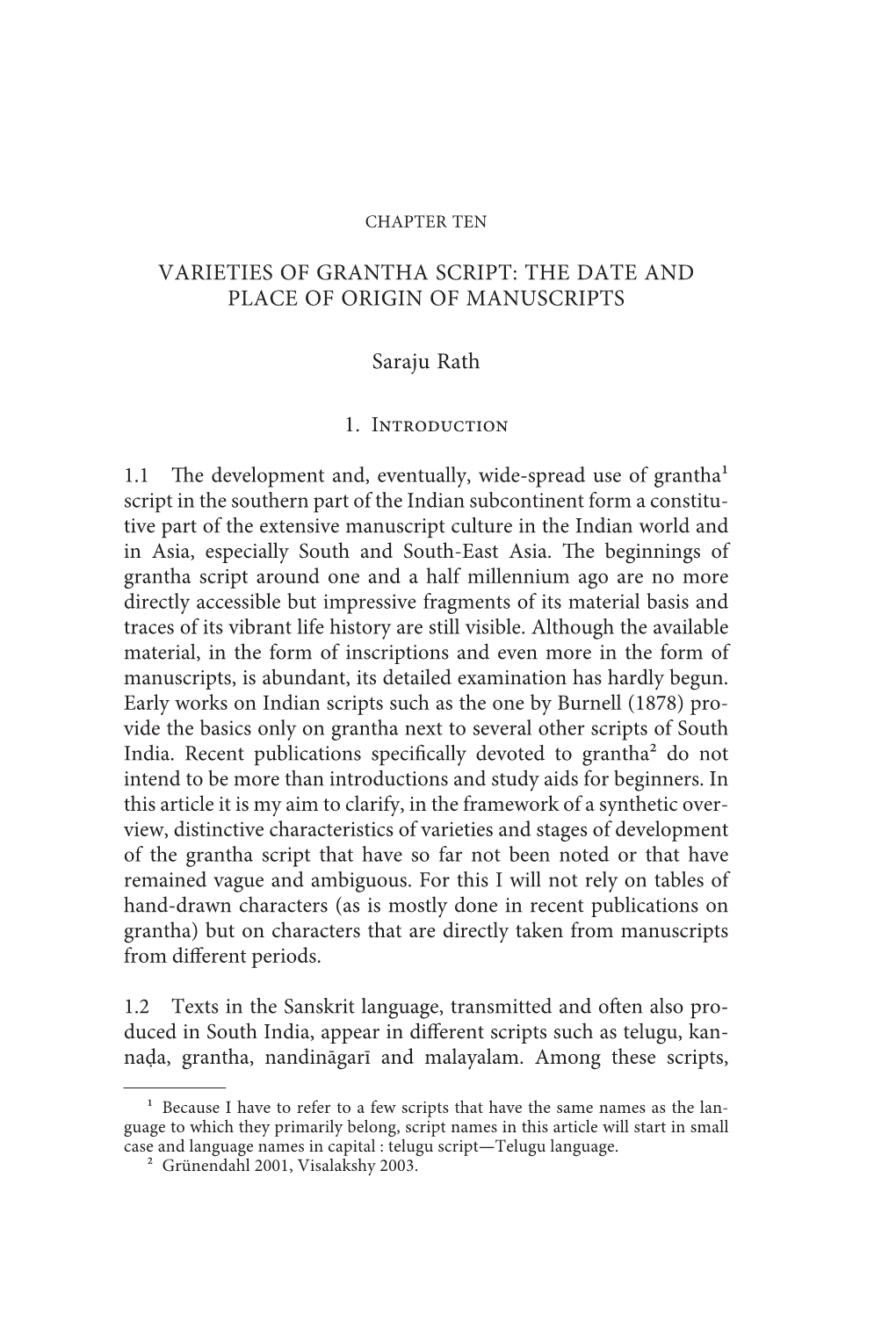 Varieties of Grantha Script: the Date and Place of Origin of Manuscripts Saraju Rath