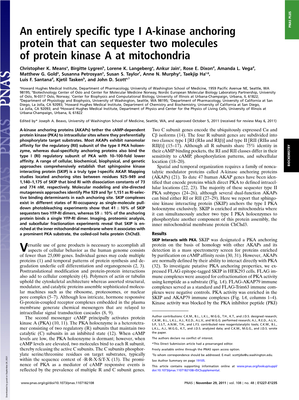 An Entirely Specific Type I A-Kinase Anchoring Protein That Can