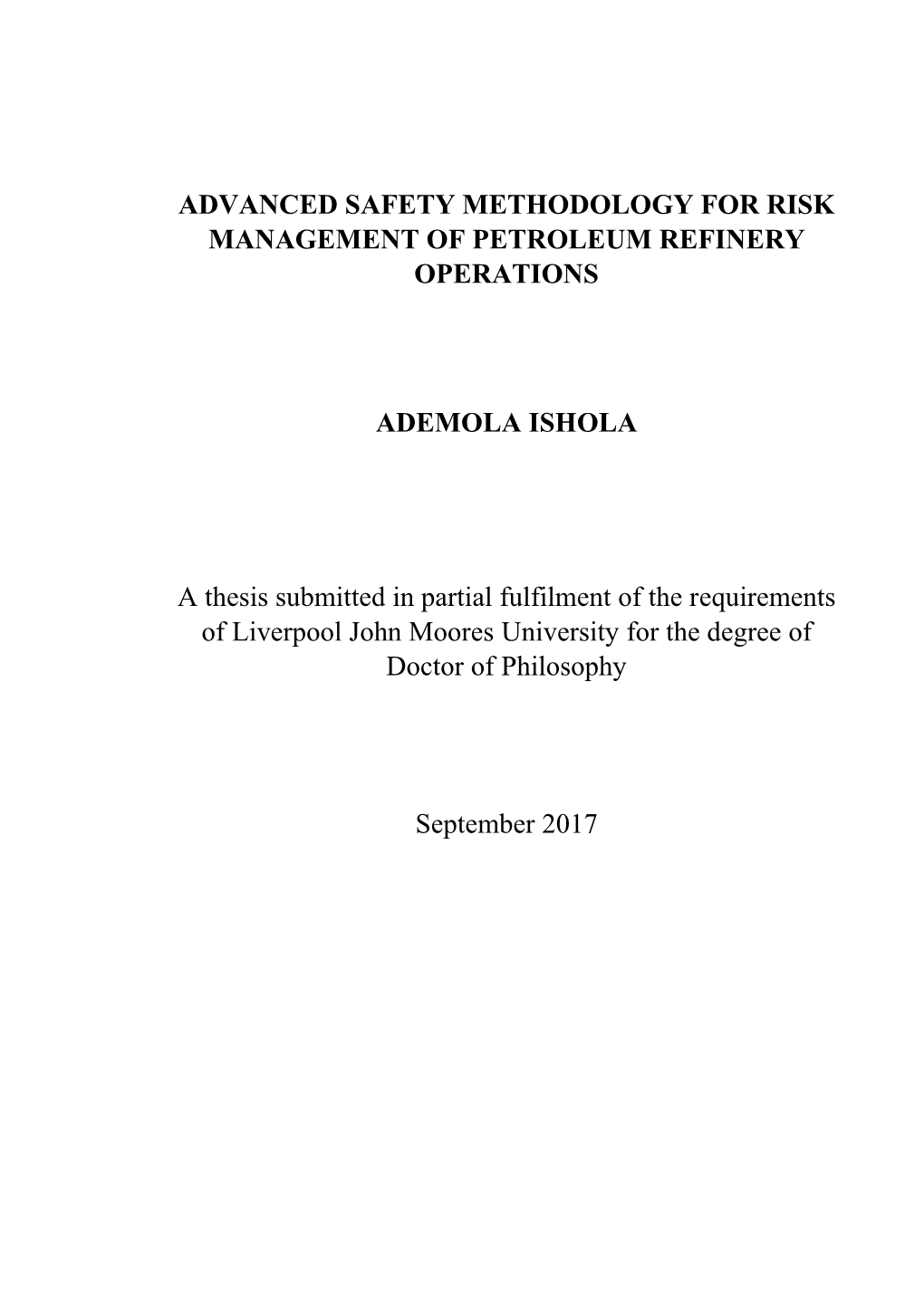 Advanced Safety Methodology for Risk Management of Petroleum Refinery Operations