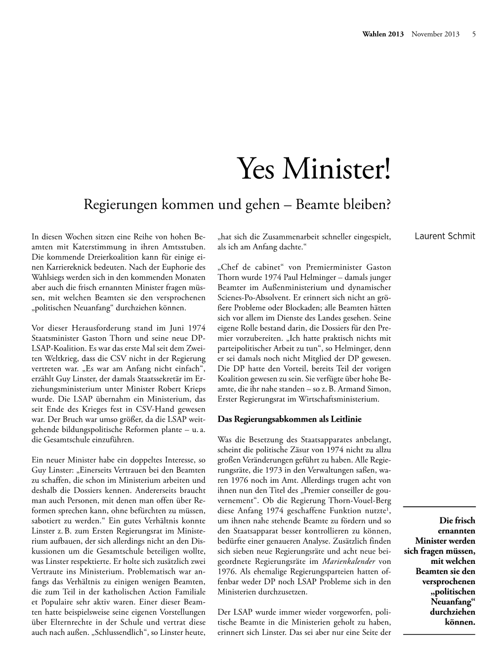 Yes Minister! Regierungen Kommen Und Gehen – Beamte Bleiben?