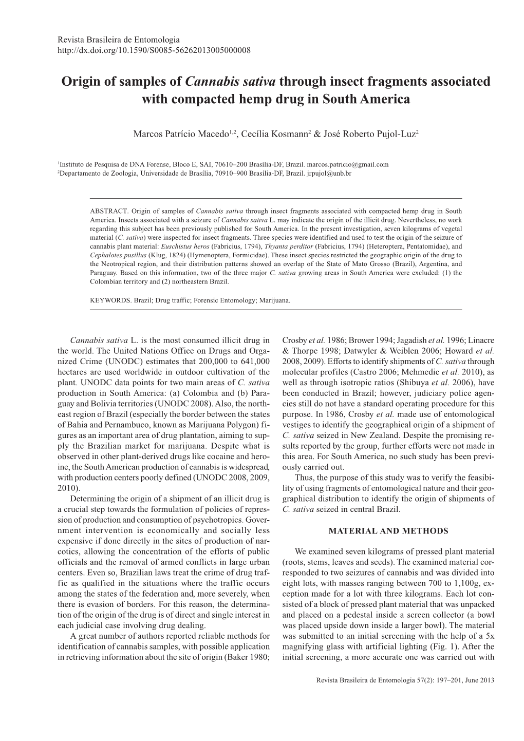 Origin of Samples of Cannabis Sativa Through Insect Fragments Associated with Compacted Hemp Drug in South America