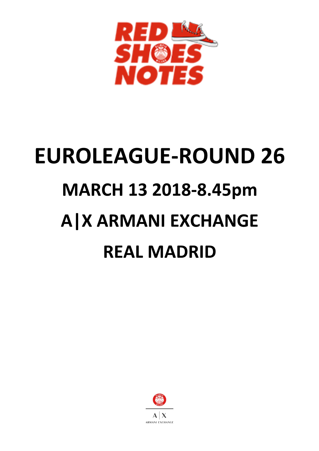 EUROLEAGUE-ROUND 26 MARCH 13 2018-8.45Pm A|X ARMANI EXCHANGE REAL MADRID