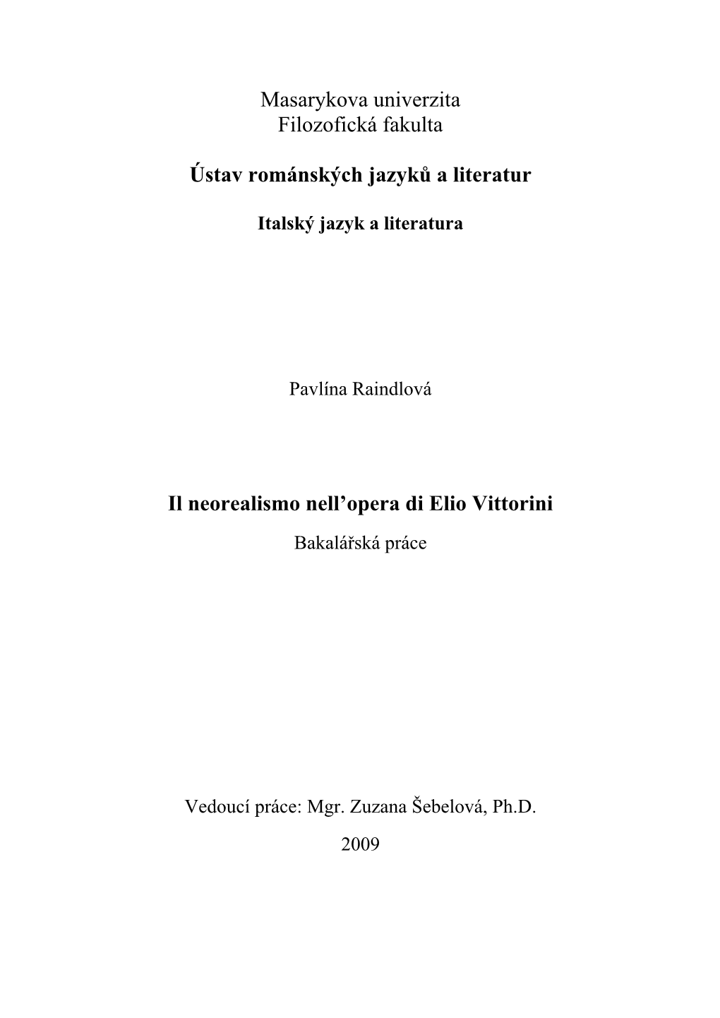 Masarykova Univerzita Filozofická Fakulta Ústav Románských Jazyků A