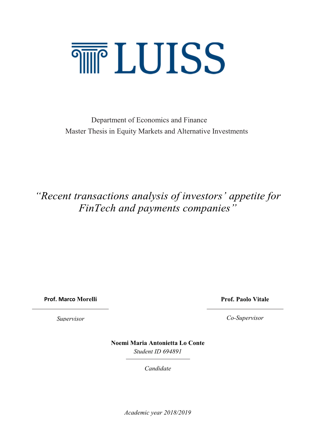 “Recent Transactions Analysis of Investors' Appetite for Fintech And