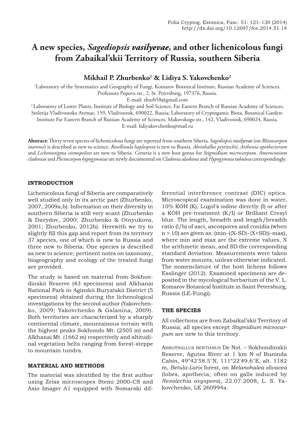 A New Species, Sagediopsis Vasilyevae, and Other Lichenicolous Fungi from Zabaikal’Skii Territory of Russia, Southern Siberia