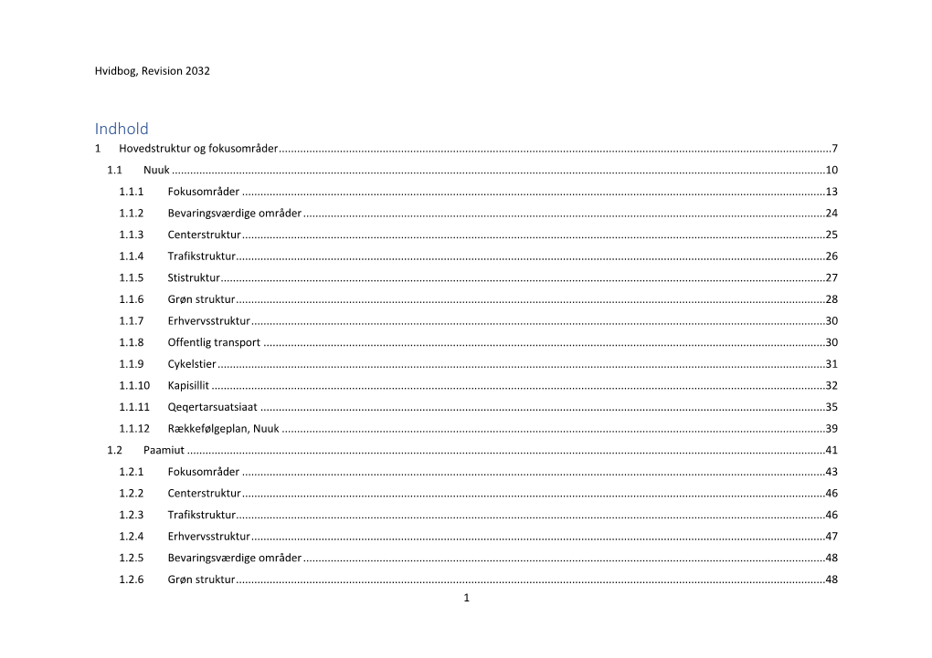 Indhold 1 Hovedstruktur Og Fokusområder
