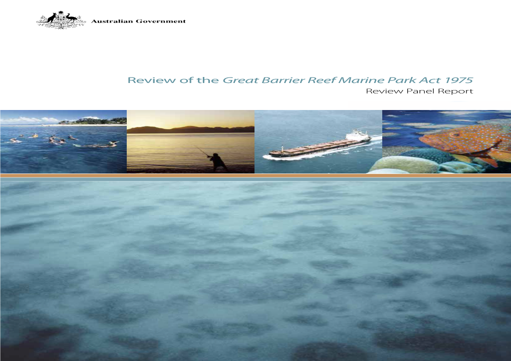 Review of the Great Barrier Reef Marine Park Act 1975 Review Panel Report 3806 DESIGN DIRECTION DESIGN 3806 1