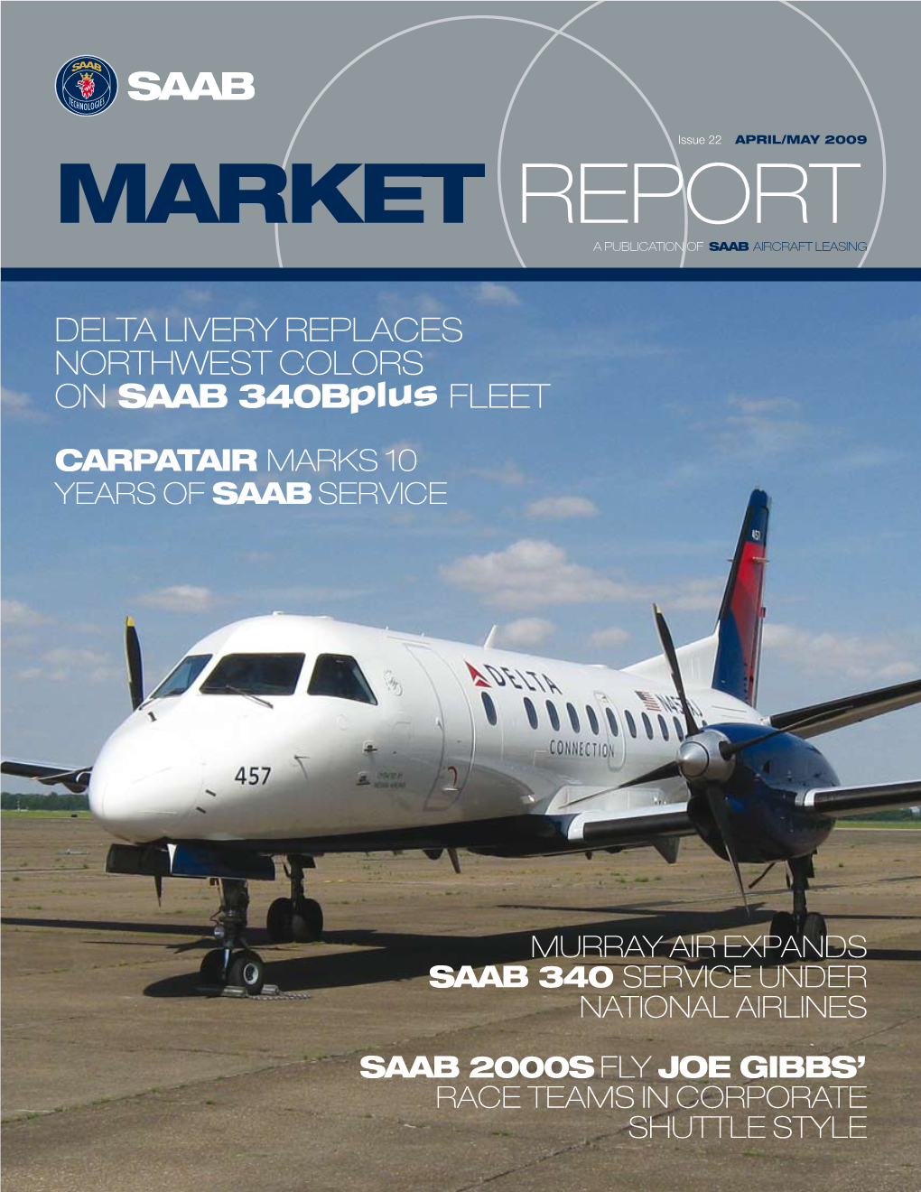 Market Report a Publication of Saab Aircraft Leasing