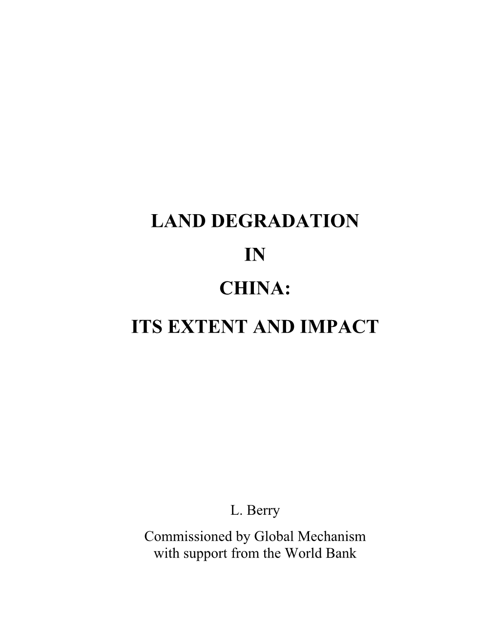 Land Degradation in China: Its Extent and Impact