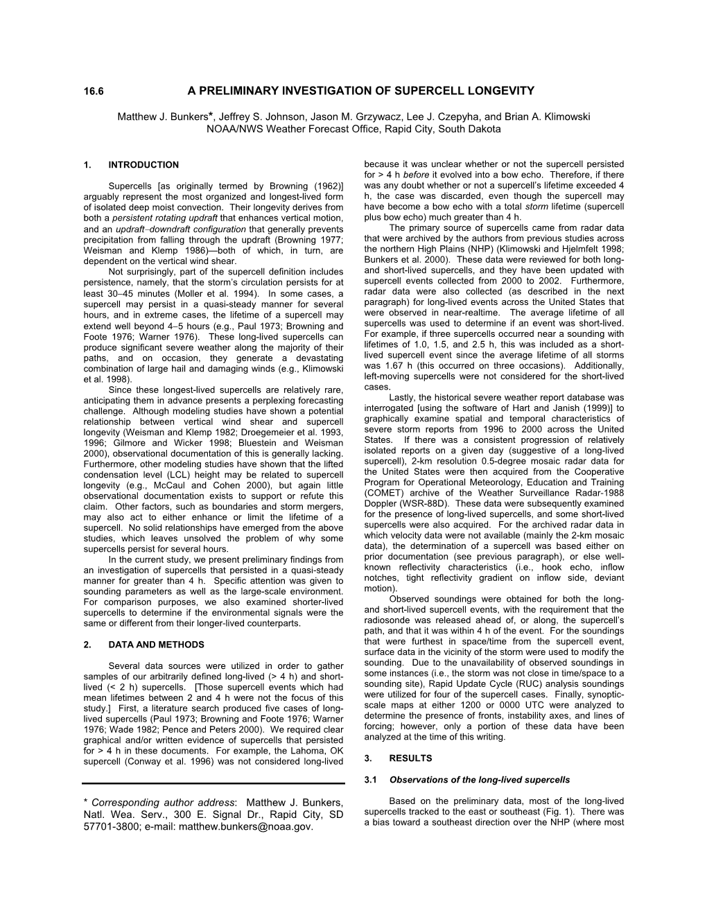 A Preliminary Investigation of Supercell Longevity