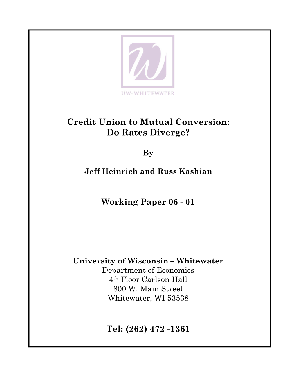 Credit Union to Mutual Conversion: Do Rates Diverge?